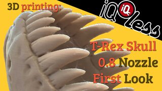 3D Printing: T-Rex Skull 0.8 Nozzle First Look