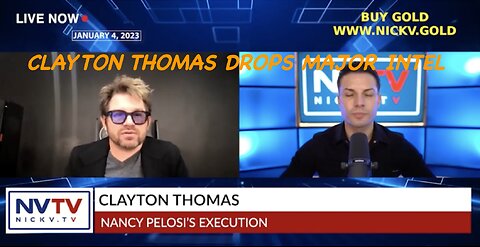 Clayton Thomas ON Nancy Pelosi's Execution W/ Nicholas Veniamin THX SGANON CLIF HIGH GENE DECODE