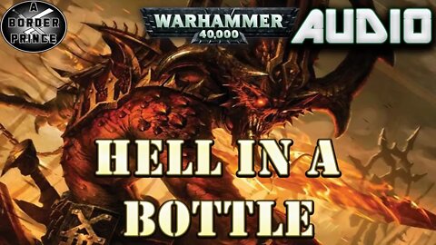 Warhammer 40k Audio Hell In a Bottle by Simon Jowett