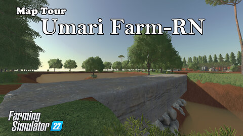 Map Tour | Umari Farm-RN | Farming Simulator 22