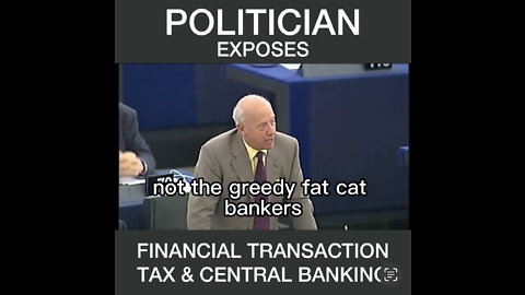 Politician Exposes exposes the scam behind the Financial Transaction Tax