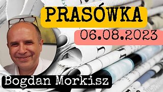 Prasówka 06.08.2023