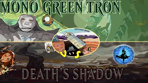 Mono Green Tron VS Grixis Death's Shadow｜My Computer Hates Me ｜Magic The Gathering Online Modern League Match