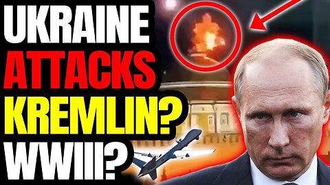 🚨BREAKING: Kremlin Bombed In Putin Assassination Attempt | Footage Of Explosion | Ukraine Denies