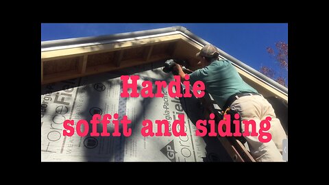 #11 Tiny House build. Hardie soffit and siding