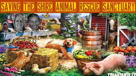 Charlie Freak LIVE ~ Join Us in Saving the Shire Animal Rescue Sanctuary