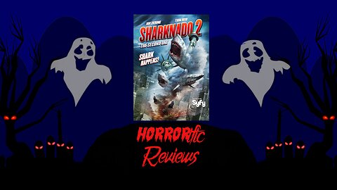 HORRORific Reviews Sharknado 2