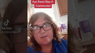 Ayn Rand Was A Communist