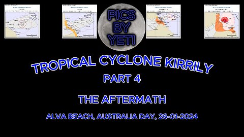 TROPICAL CYCLONE KIRRILY, THE AFTERMATH, ALVA BEACH, 26-01-2024