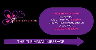 WE ARE ALL CHILDREN OF LIGHT... OUR TIME IS NOW...