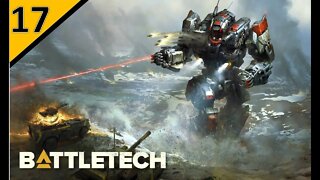 The Chill Battletech Career Mode [2021] l Episode 17