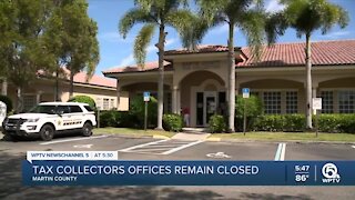 Martin County Tax Collector's offices remain closed