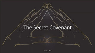 The Secret Covenant ~ The Hidden TRUTHS⚔️⚖️