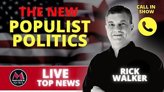 Challenging The Woke With Populism Politics | Maverick News Live