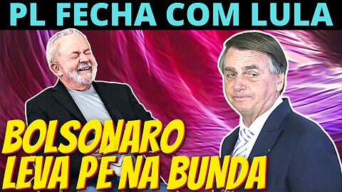 Articulações podem fazer PL fechar com Lula e abandonar Bolsonaro