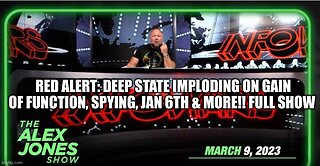 Red Alert: Deep State Imploding on Gain of Function, Spying, Jan 6th & More!! Full Show