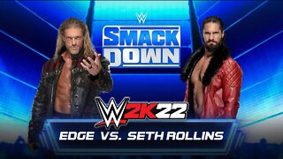 WWE 2K22: Edge Vs. Seth Rollins - Chronicle Gameplay!