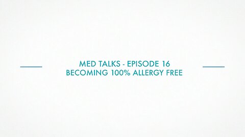 The Wellness Company MED Talk episode 17 - TWC Allergy-Free Program