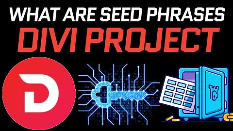 Divi Project Update! Let’s talk about Seed Phrases