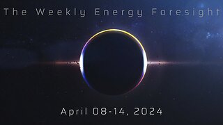 The Weekly Energy Foresight - April 08-14, 2024