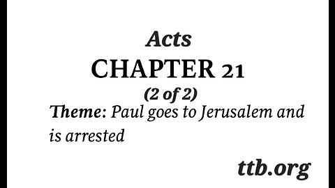 Acts Chapter 21 (Bible Study) (2 of 2)