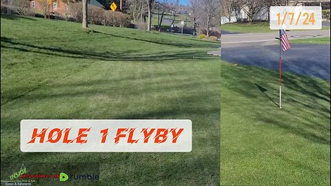 Hole 1 FLY-BY at Wedgewood Way Pitch & Putt | 4/7/24 | Daily Course Maintenance