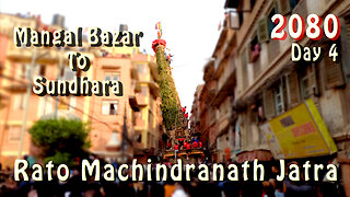 Rato Machindranath Jatra | Mangal Bazar to Sundhara | Day 4 | Part II