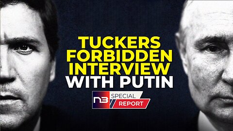 Tucker Goes Rogue Gets The Putin Scoop No One Dares To Share - Watch Now Before They Ban This!