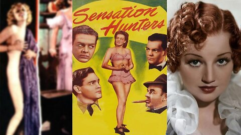 SENSATION HUNTERS (1933) Arline Judge, Preston Foster & Marion Burns | Drama | B&W