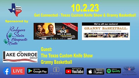 10.2.23 - Texas Custom Knife Show & Granny Basketball - Conroe Culture News on LSCR
