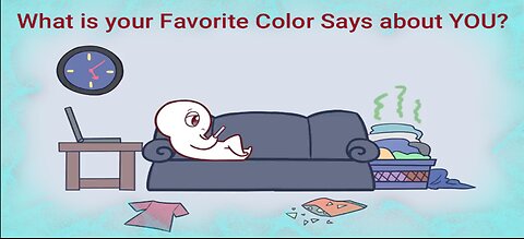 What Your Favorite Color Says About You? Watch This!!!