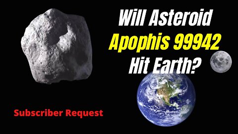 Will Asteroid Apophis Hit Earth?