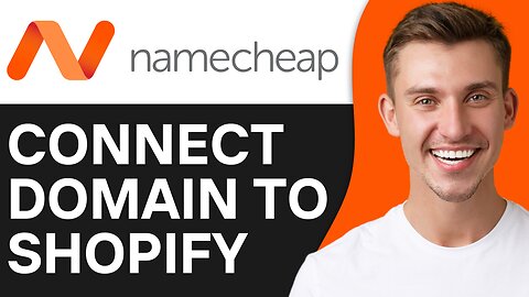 HOW TO CONNECT NAMECHEAP DOMAIN TO SHOPIFY