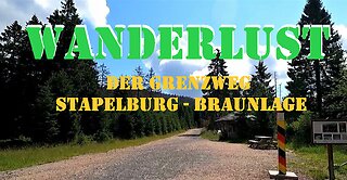 WANDERLUST - Der Grenzweg - Stapelburg - Braunlage 21.08.2023
