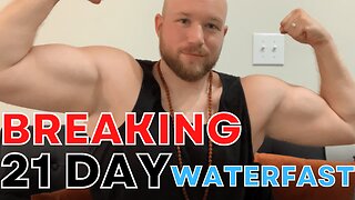 Breaking My 21DAY WATERFAST on Camera. (I was wrong about something)