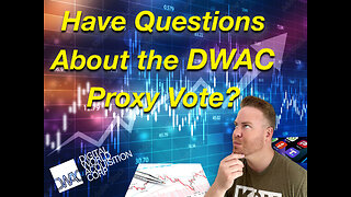 DWAC CEO Eric Swider and Chad Nedohin Discuss How to Vote in the DWAC Proxy