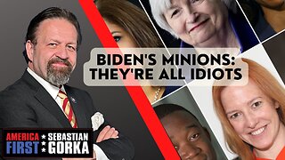 Biden's minions: They're all idiots. Chris Buskirk with Sebastian Gorka on AMERICA First