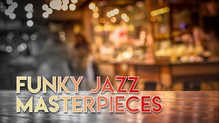 New York Jazz Lounge - Funky Jazz Masterpieces