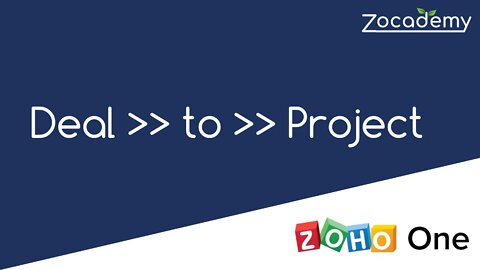 2020: Automagically Create a Zoho Project when Zoho CRM Deal is Won