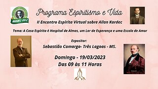 A Casa Espírita é hospital de almas, um lar de esperanças e uma escola de amor