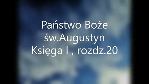 Państwo Boże - św.Augustyn Księga I , rozdz 20