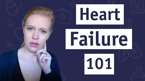 Why Heart Failure Happens & What To Do