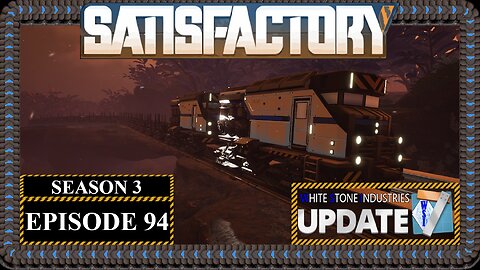 Modded | Satisfactory U7 | S3 Episode 94