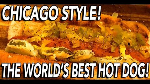HOW TO MAKE WORLD'S BEST HOT DOG | CHICAGO STYLE! Chomp Chomp Chewy