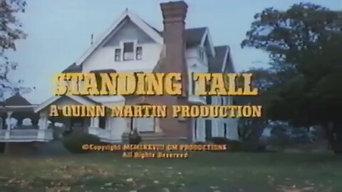Standing Tall 1978 Part 1