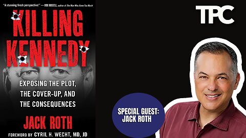 Killing Kennedy | Jack Roth (TPC #1,226)