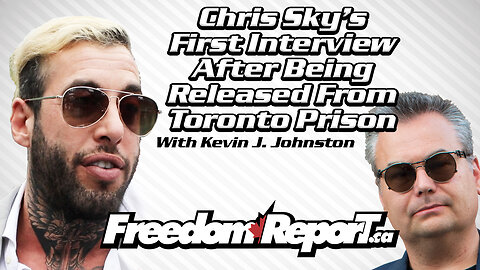 Chris Sky Gives First Interview After Being Released From Prison During His Toronto Mayor Campaign