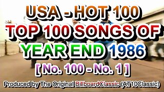 1986 - Billboard Hot 100 Year-End Top 100 Singles of 1986