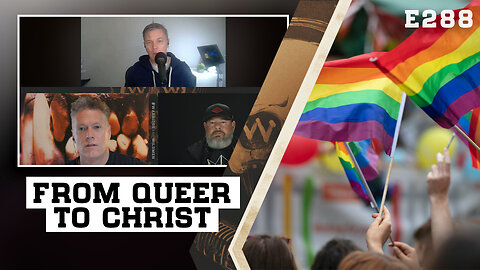 E288: From Queer to Christ