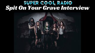 Spit On Your Grave Super Cool Radio Interview